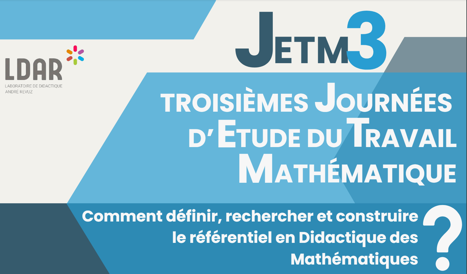 Third Study Days on Mathematical Work (JETM3)